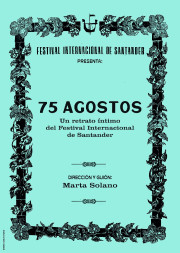 El documental `75 agostos`, sobre la memoria sentimental del FIS, se proyectar&aacute; en los cines Embajadores desde ma&ntilde;ana