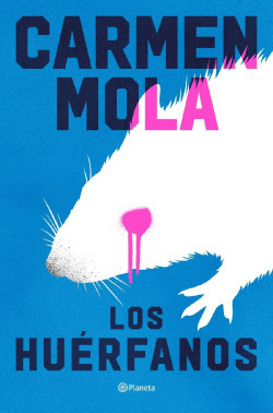 `Los Hu&eacute;rfanos`, el nuevo libro de Carmen Mola llega a las librer&iacute;as el 9 de septiembre
