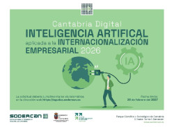 SODERCAN lanza un programa de acompa&ntilde;amiento para impulsar la aplicaci&oacute;n de la IA en la internacionalizaci&oacute;n empresarial