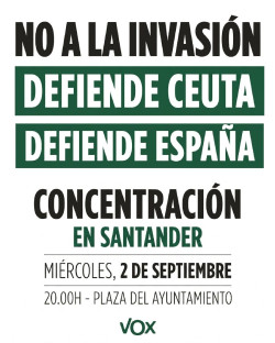 Vox llama a los santanderinos a asistir a la concentraci&oacute;n en favor de Ceuta