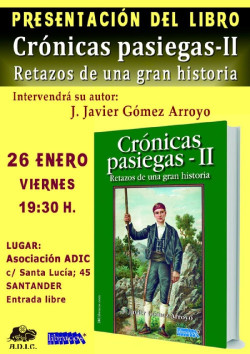 ADIC presentar&aacute; el viernes el libro `Cr&oacute;nicas pasiegas II. Retazos de una gran historia`