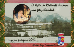 Ángel Cuadrado Carrera, alcalde de Riotuerto les desea Feliz Navidad