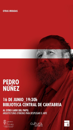 El artista visual Pedro N&uacute;&ntilde;ez recala este martes en el ciclo `Otras miradas` de Cultura