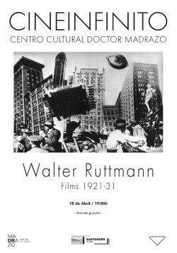 El ciclo de cine experimental `Tierra de nadie` se centra esta semana en el alem&aacute;n Walter Ruttmann