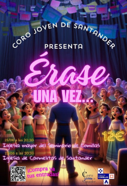 El Coro Joven de Santander presentará este mes su espectáculo `Érase una Vez` en Comillas y Santander