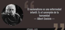No me gustan los ismos (nacionalismos) ni las istas (nacionalistas)