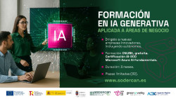 SODERCAN cierra el hoy el plazo para solicitar formaci&oacute;n en Inteligencia Artificial aplicada a &aacute;reas de negocio